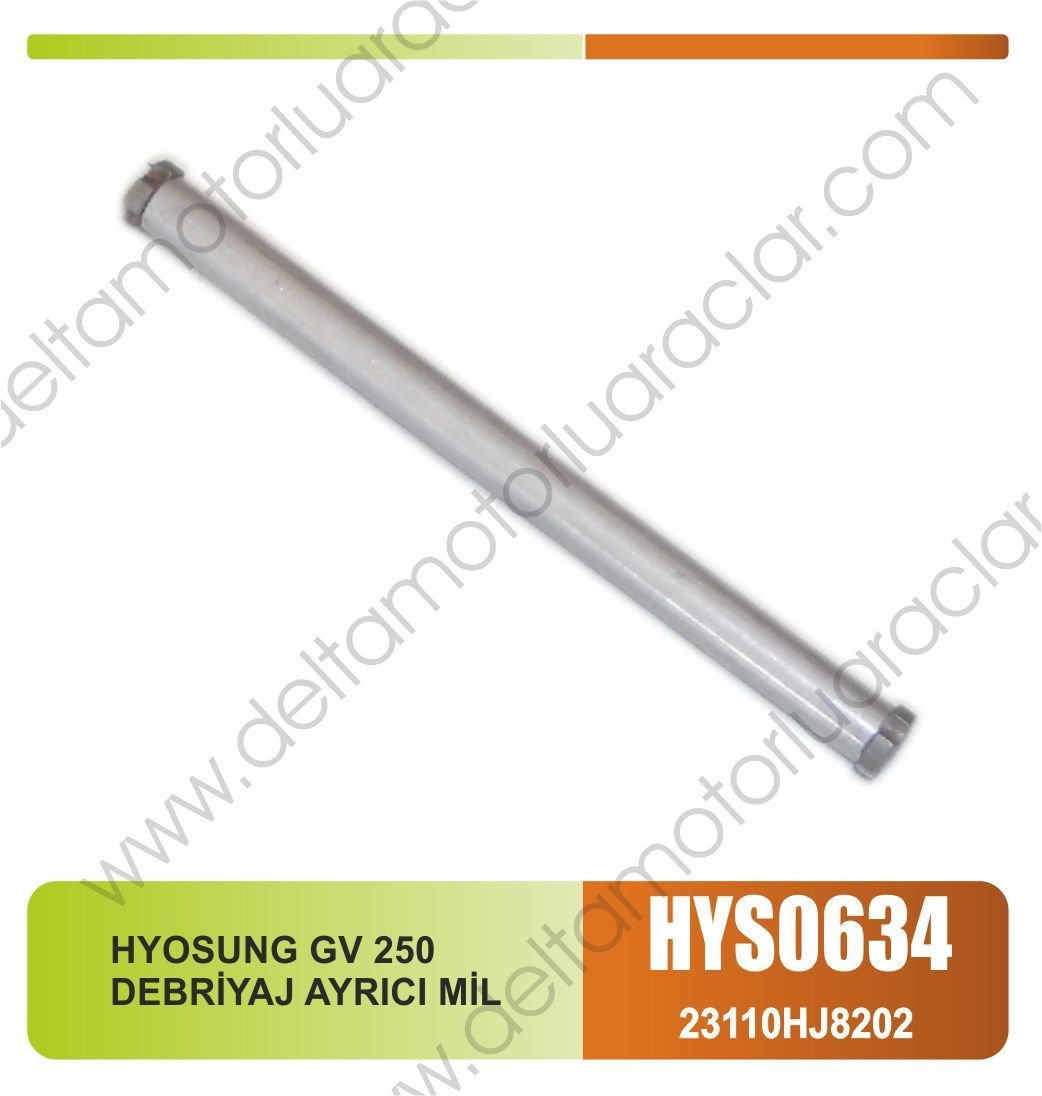 HYOSUNG GV 250 DEBRİYAJ AYRICI MİL