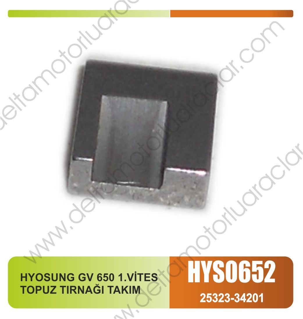 HYOSUNG GV 650 1.VİTES TOPUZ TIRNAĞI TAKIM
