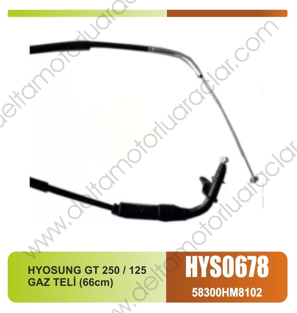 HYOSUNG GT 250 / 125 GAZ TELİ (66cm)