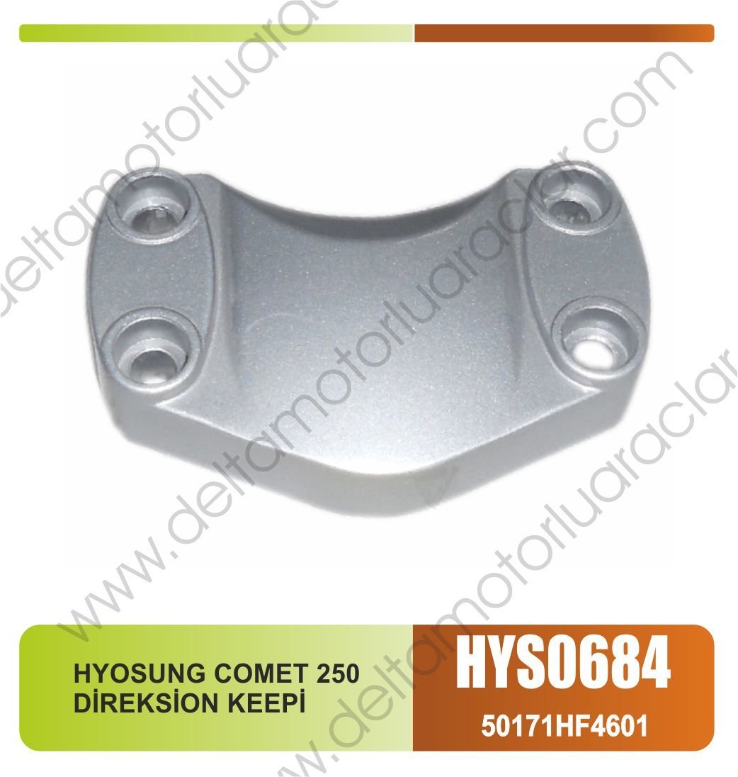 HYOSUNG COMET 250 DİREKSYON KEEPİ