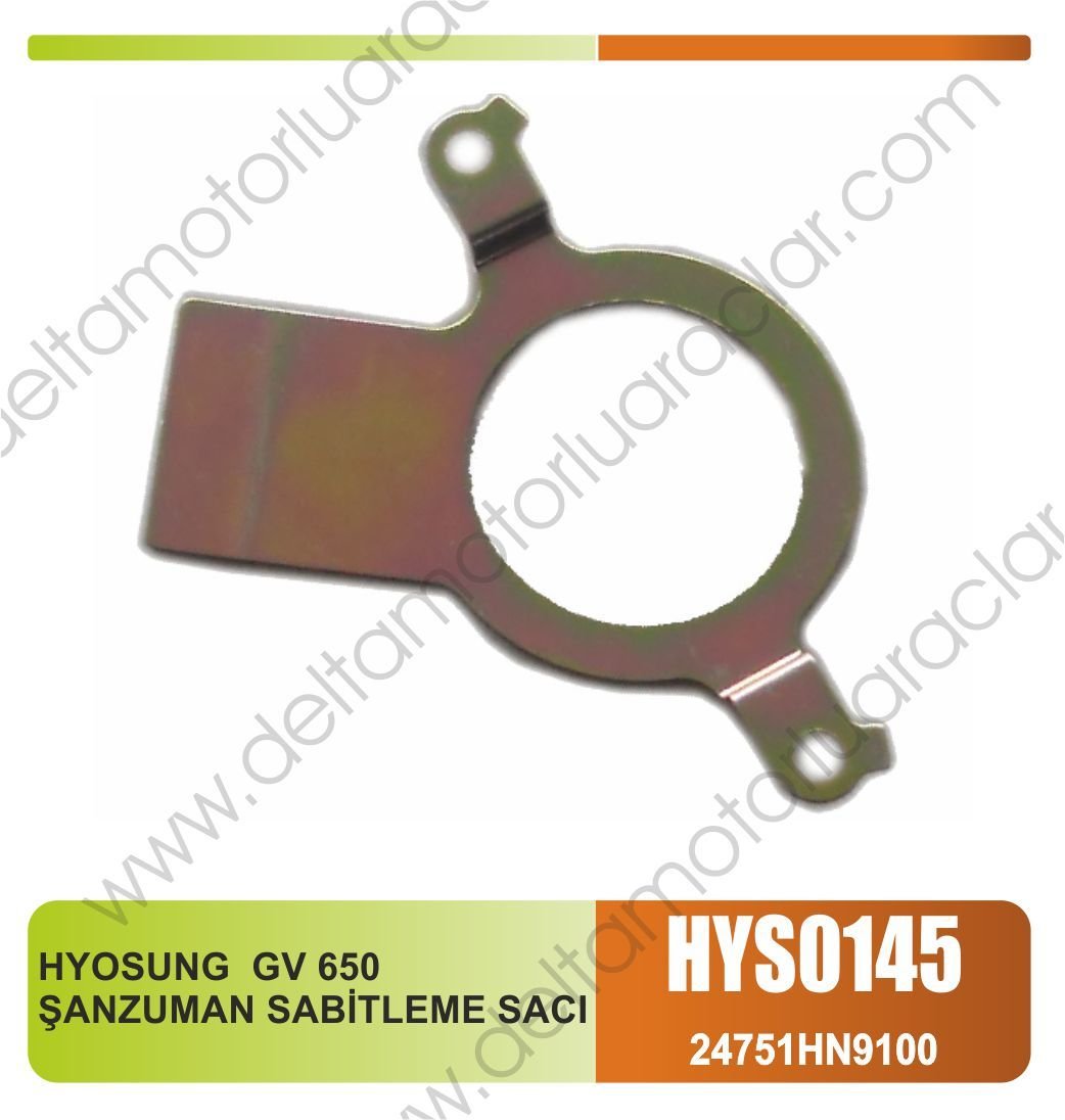 HYOSUNG GV 650 ŞANZUMAN SABİTLEME SACI