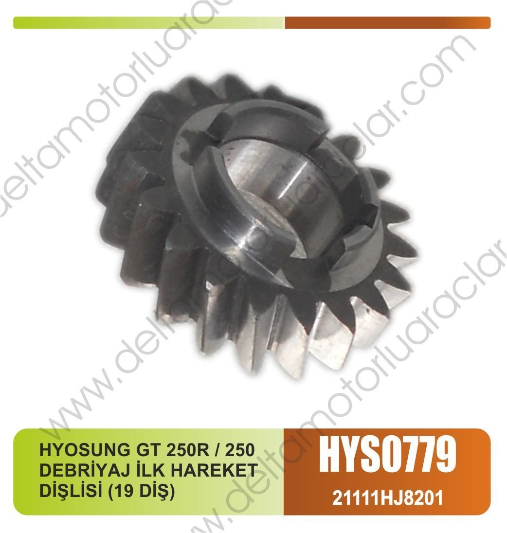 HYOSUNG GT 250R / 250 DEBRİYAJ İLK HAREKET DİŞLİSİ (19 DİŞ)