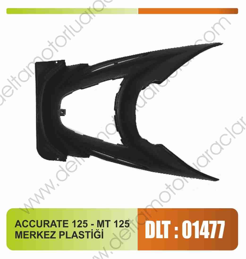 ACCURATE 125 - MT 125 MERKEZ PLASTİĞİ