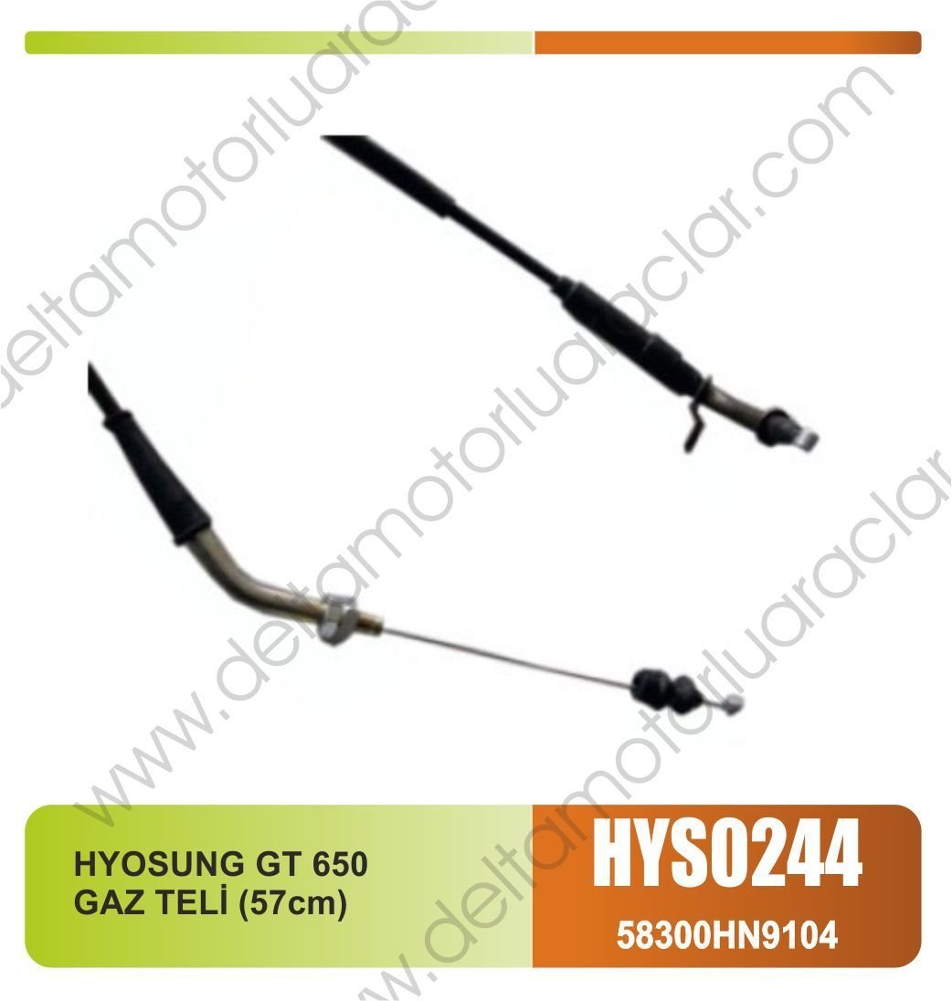 HYOSUNG GT 650 GAZ TELİ (57cm)