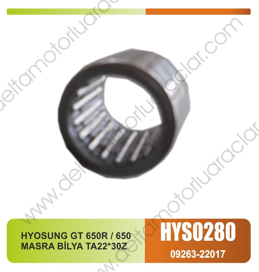 HYOSUNG GT 650R / 650 MASRA BİLYA TA22*30Z