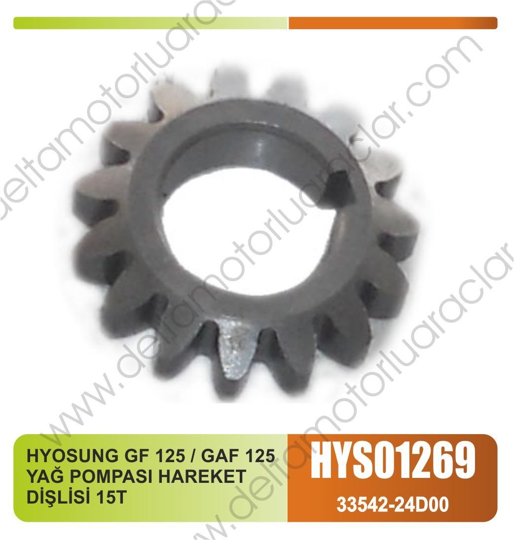HYOSUNG GF 125 / GAF 125 YAĞ POMPASI HAREKET DİŞLİSİ 15T