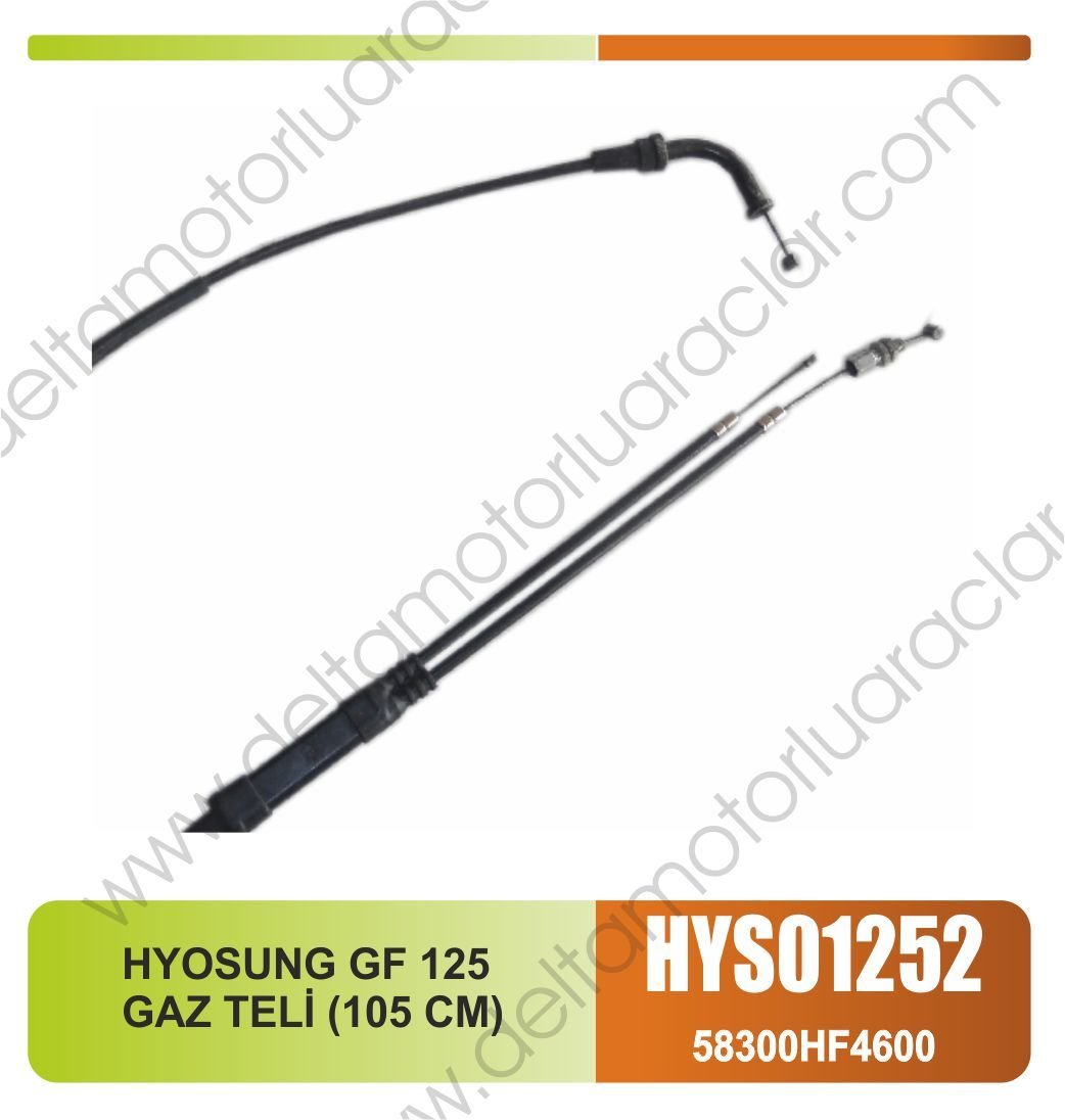 HYOSUNG GF 125 GAZ TELİ (105 CM)
