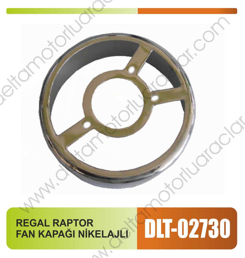 REGAL RAPTOR FAN KAPAĞI NİKELAJLI