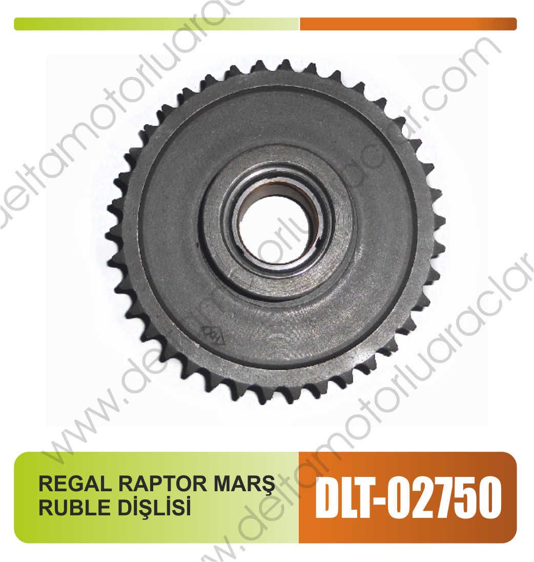 REGAL RAPTOR MARŞ RUBLE DİŞLİSİ