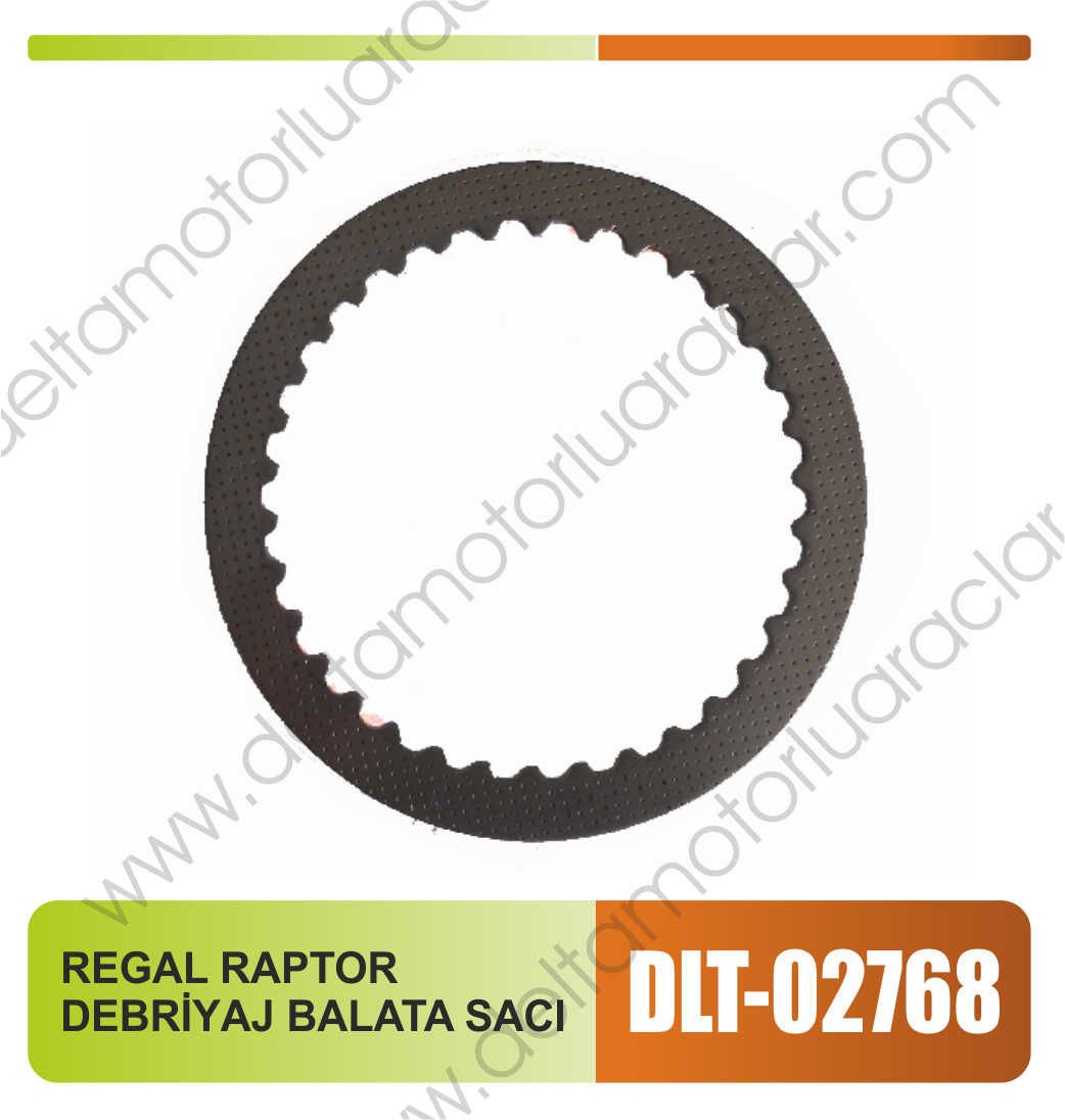 REGAL RAPTOR DEBRİYAJ BALATA SACI