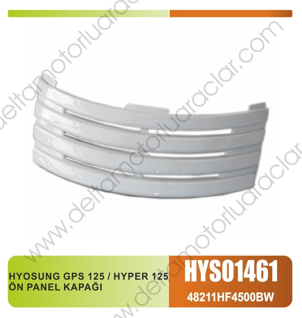 HYOSUNG GPS 125 / HYPER 125 ÖN PANEL KAPAĞI