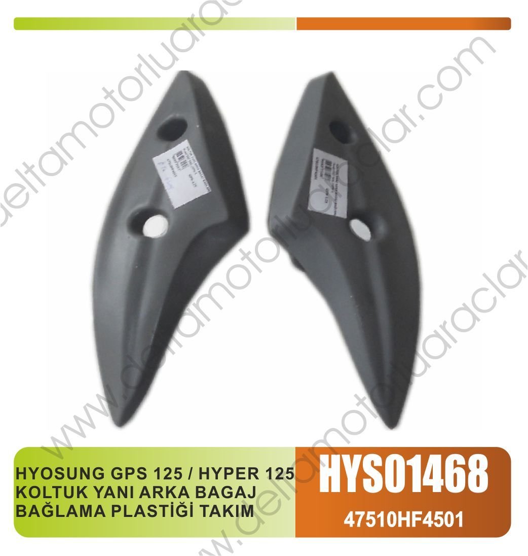 HYOSUNG GPS 125 / HYPER 125 KOLTUK YANI ARKA BAGAJ BAĞLAMA PLASTİĞİ TAKIM