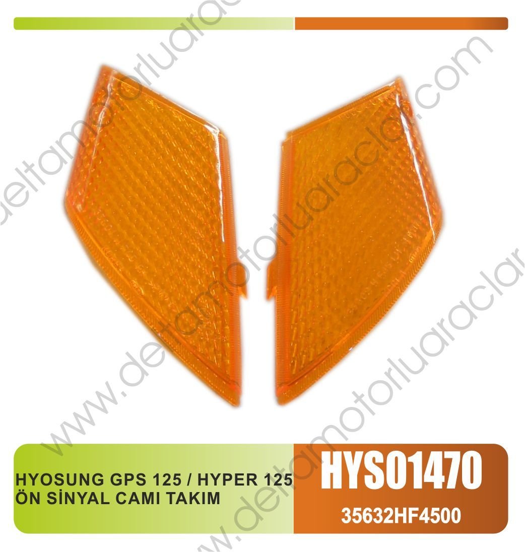 HYOSUNG GPS 125 / HYPER 125 ÖN SİNYAL CAMI TAKIM