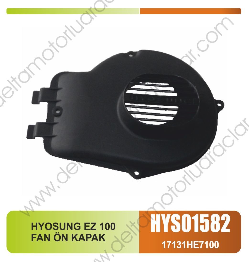 HYOSUNG EZ 100 FAN ÖN KAPAK
