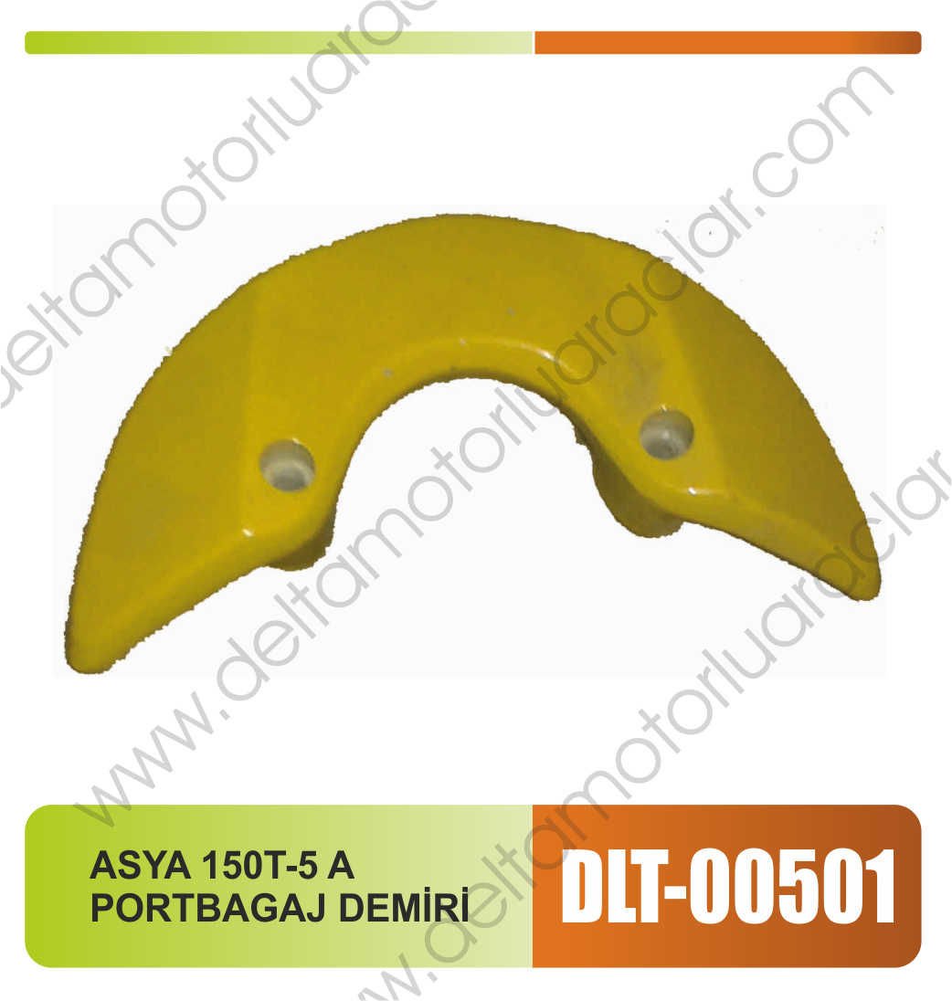ASYA 150T-5 A PORTBAGAJ DEMİRİ