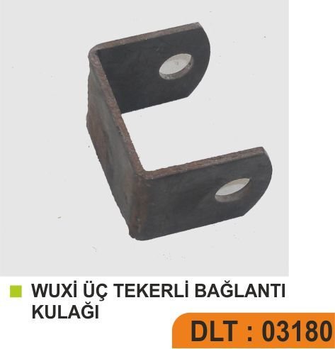 WUXİ ÜÇ TEKERLİ BAĞLANTI KULAĞI