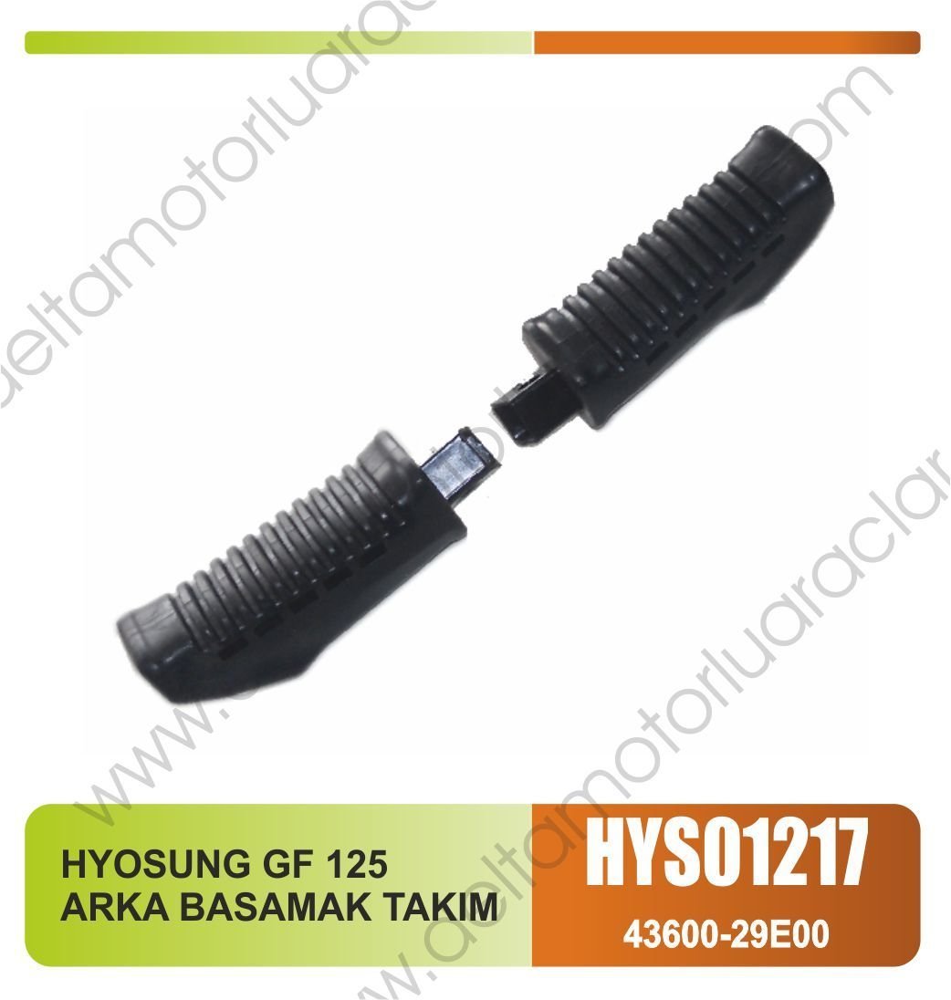 HYOSUNG GF 125 / GA 125 / GAF 125 ARKA BASAMAK TAKIM