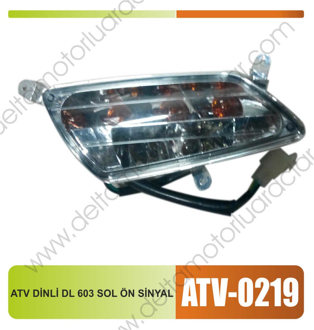 ATV DİNLİ DL 603 SOL ÖN SİNYAL