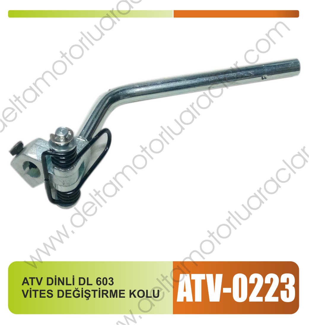 ATV DİNLİ DL 603 VİTES DEĞİŞTİRME KOLU