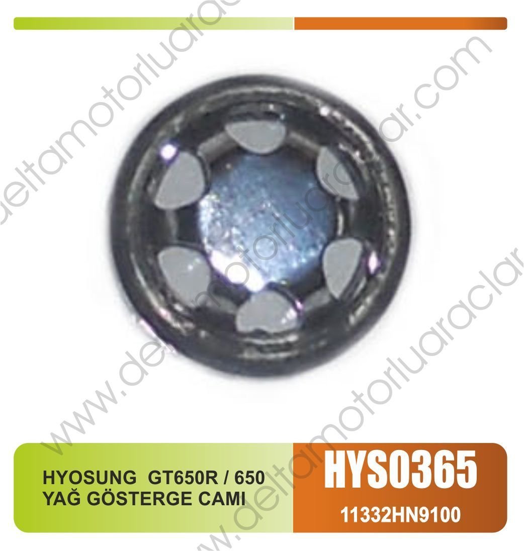 HYOSUNG GT650R / 650 YAĞ GÖSTERGE CAMI