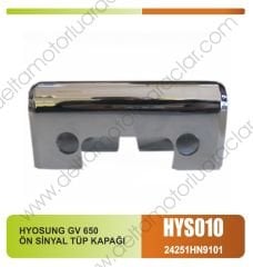 HYOSUNG GV 650 ÖN SİNYAL TÜP KAPAĞI