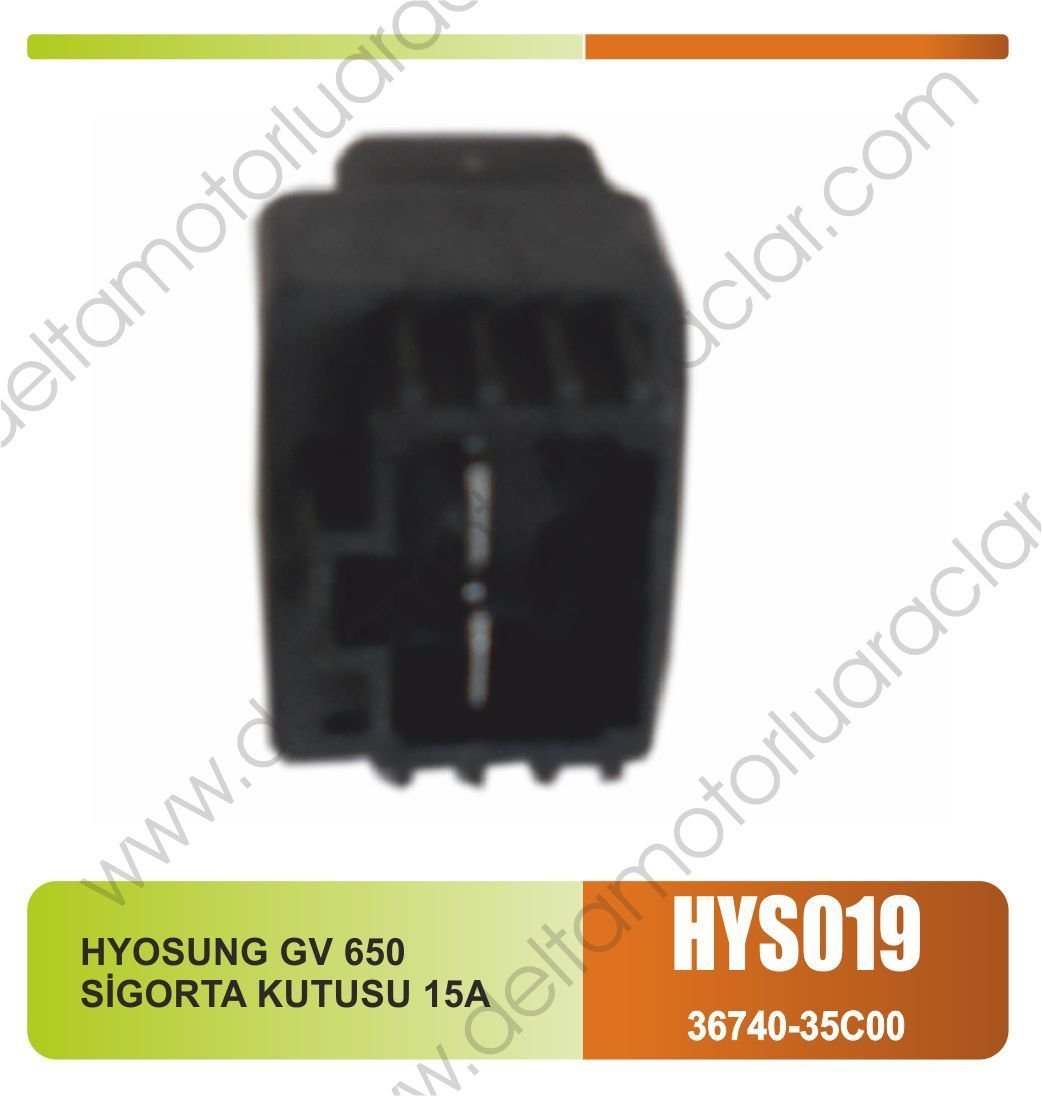 HYOSUNG GV 650 SİGORTA KUTUSU 15A