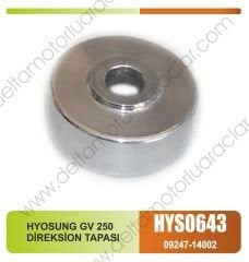 HYOSUNG GV 250 DİREKSİYON TAPASI