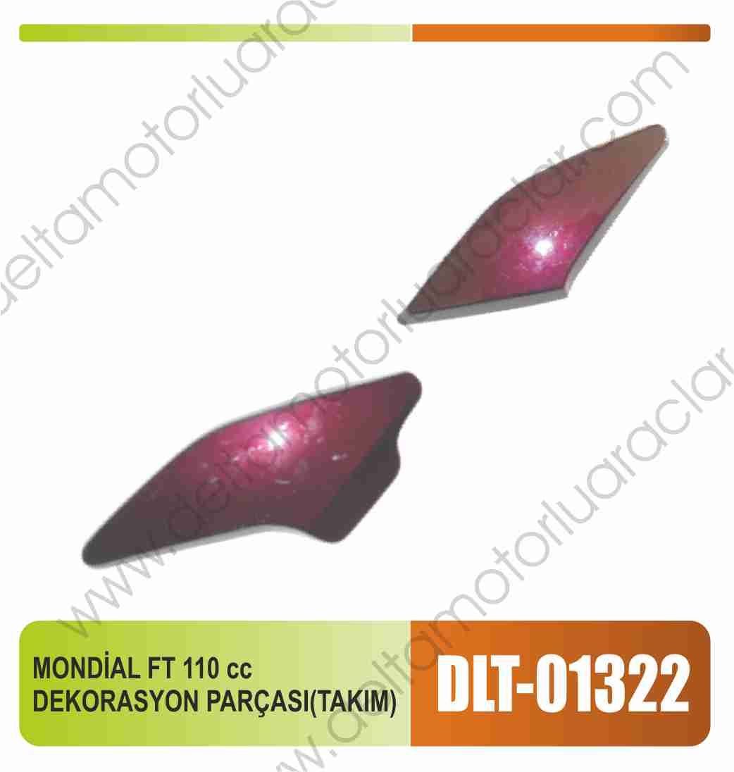 MONDİAL FT 110 cc DEKORASYON PARÇASI ( TAKIM )