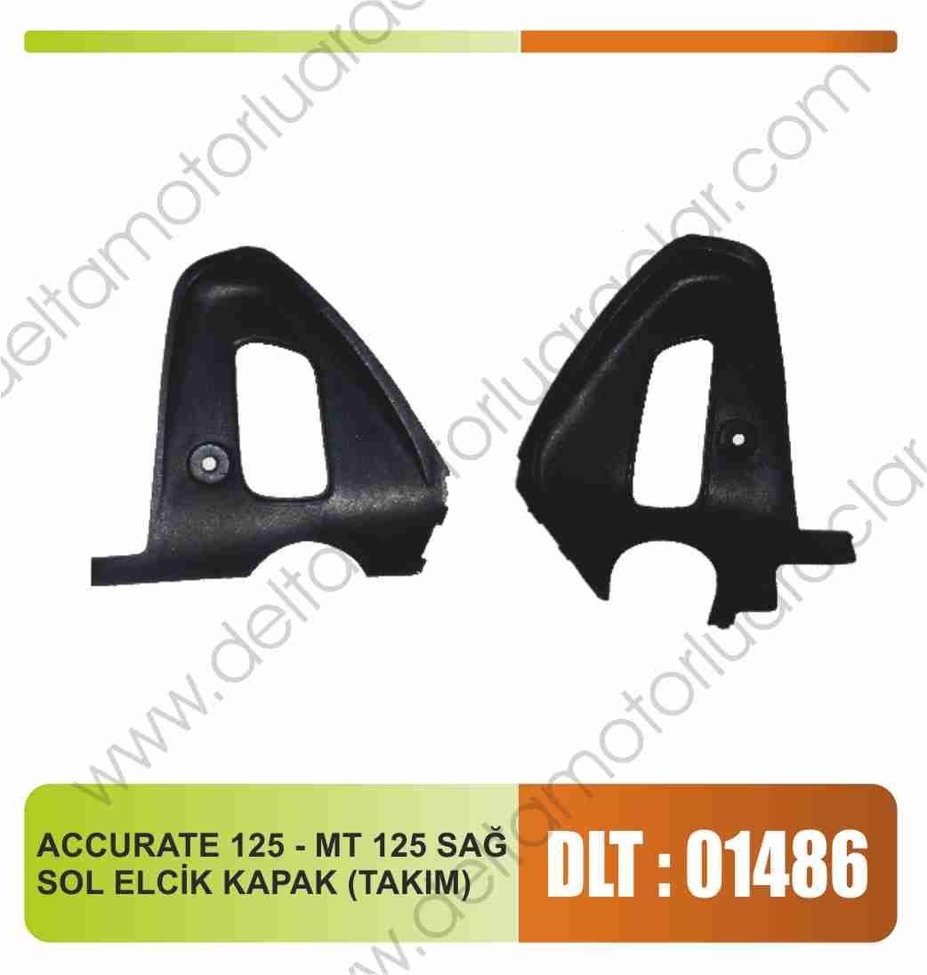 ACCURATE 125 - MT 125 ELCİK KAPAĞI (TAKIM)