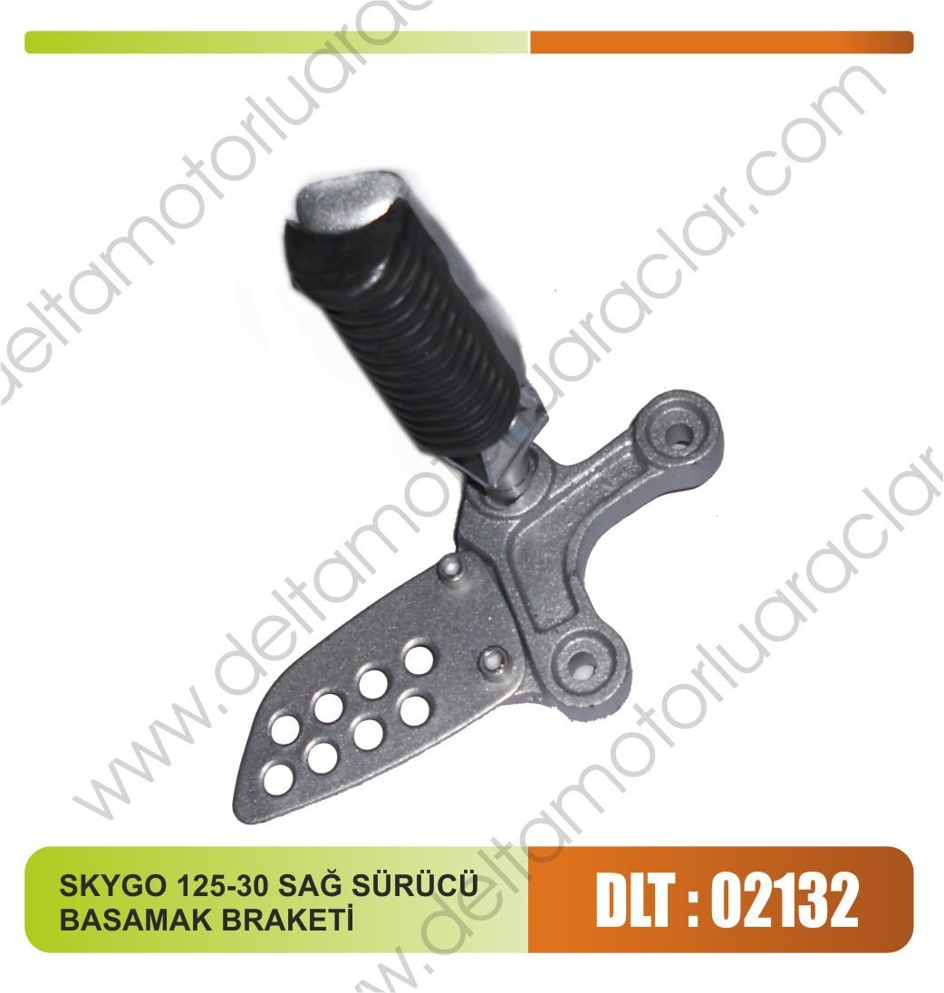 SKYGO 125-30 SAĞ SÜRÜCÜ BASAMAK BRAKETİ