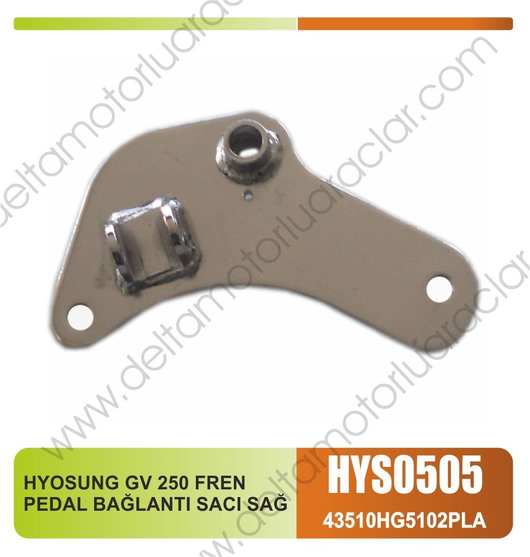 HYOSUNG GV 250 FREN PEDAL BAĞLANTI SACI SAĞ