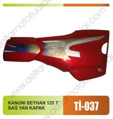 KANUNI SEYHAN 125 T SAĞ YAN KAPAK
