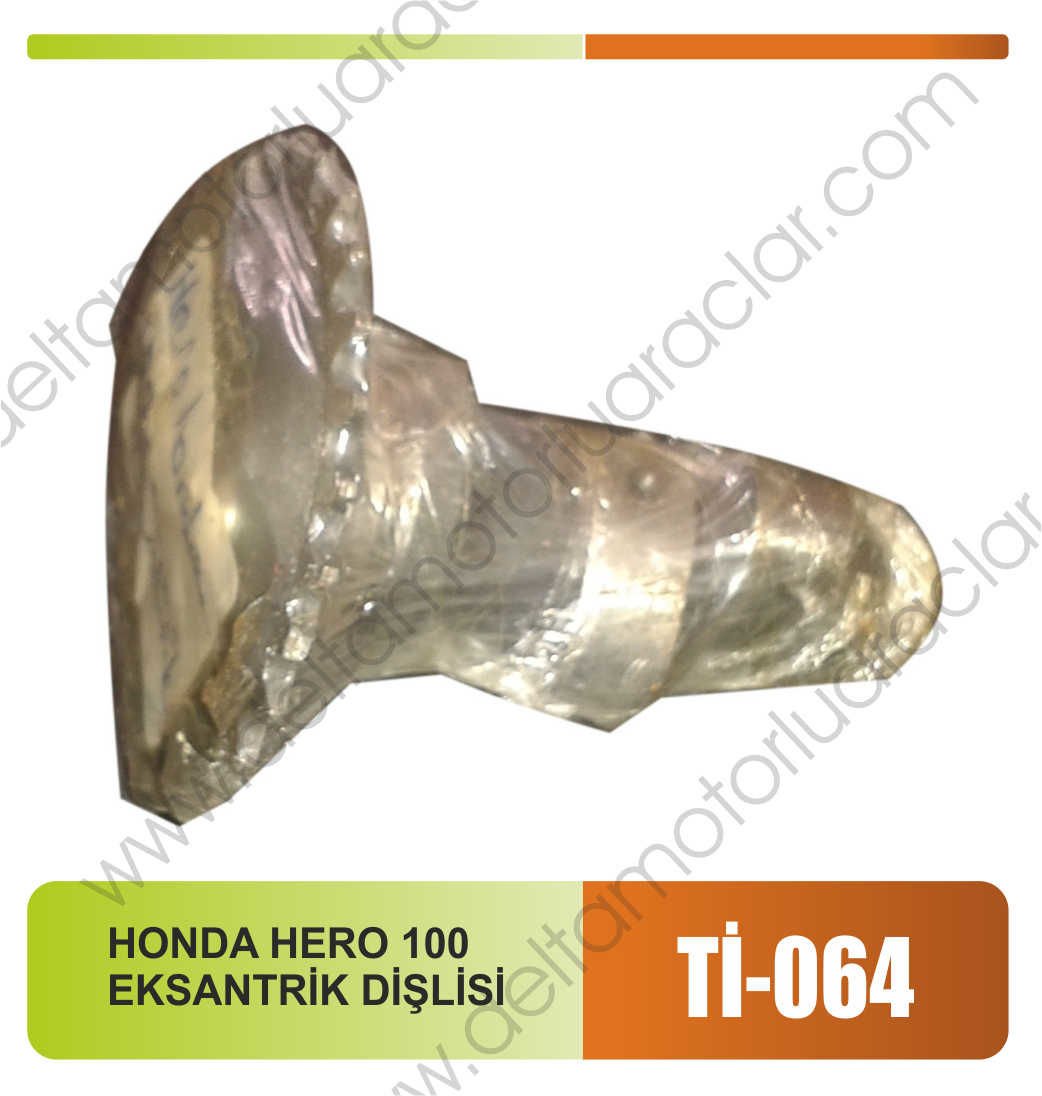 HONDA HERO 100 EKSANTRİK DİŞLİSİ