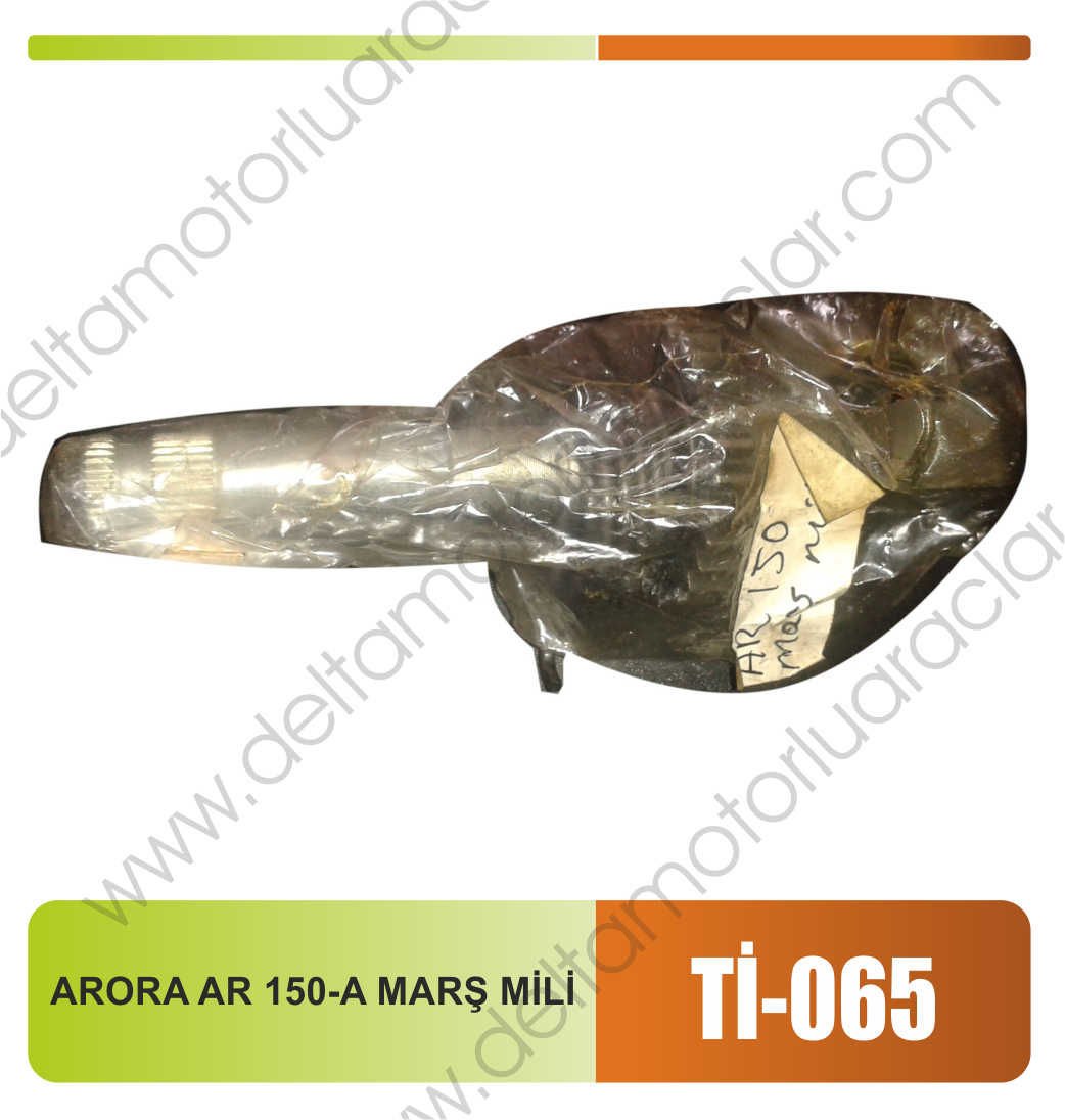 ARORA AR 150-A MARŞ MİLİ