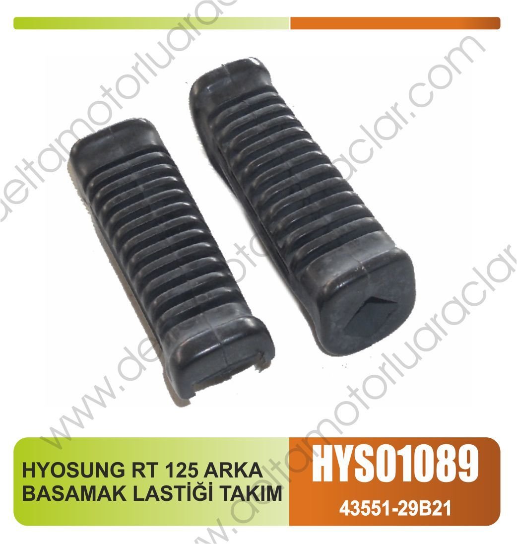 HYOSUNG RT 125 ARKA BASAMAK LASTİĞİ TAKIM