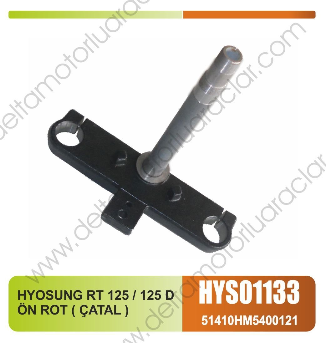 HYOSUNG RT 125 / 125 D ÖN ROT ( ÇATAL )