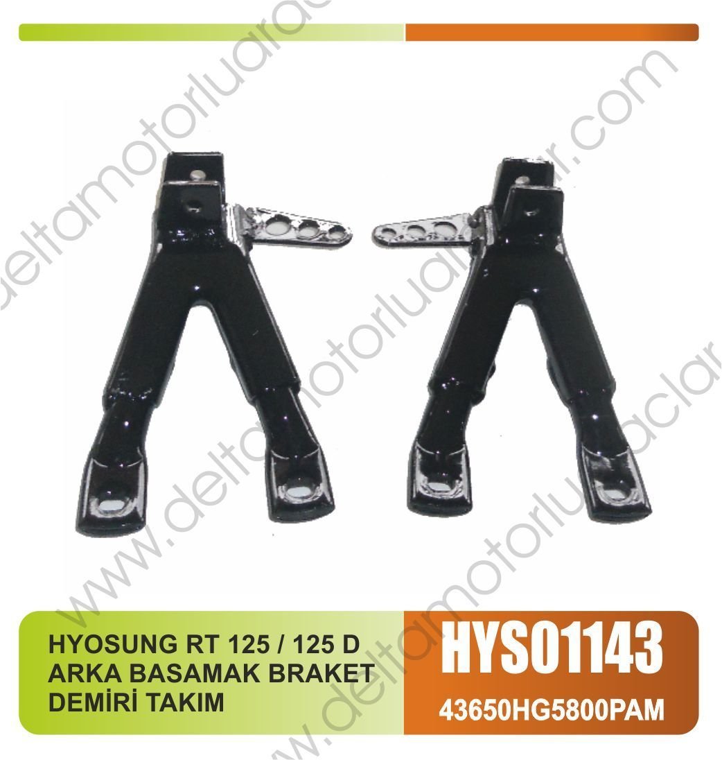 HYOSUNG RT 125 / 125 D ARKA BASAMAK BRAKET DEMİRİ TAKIM