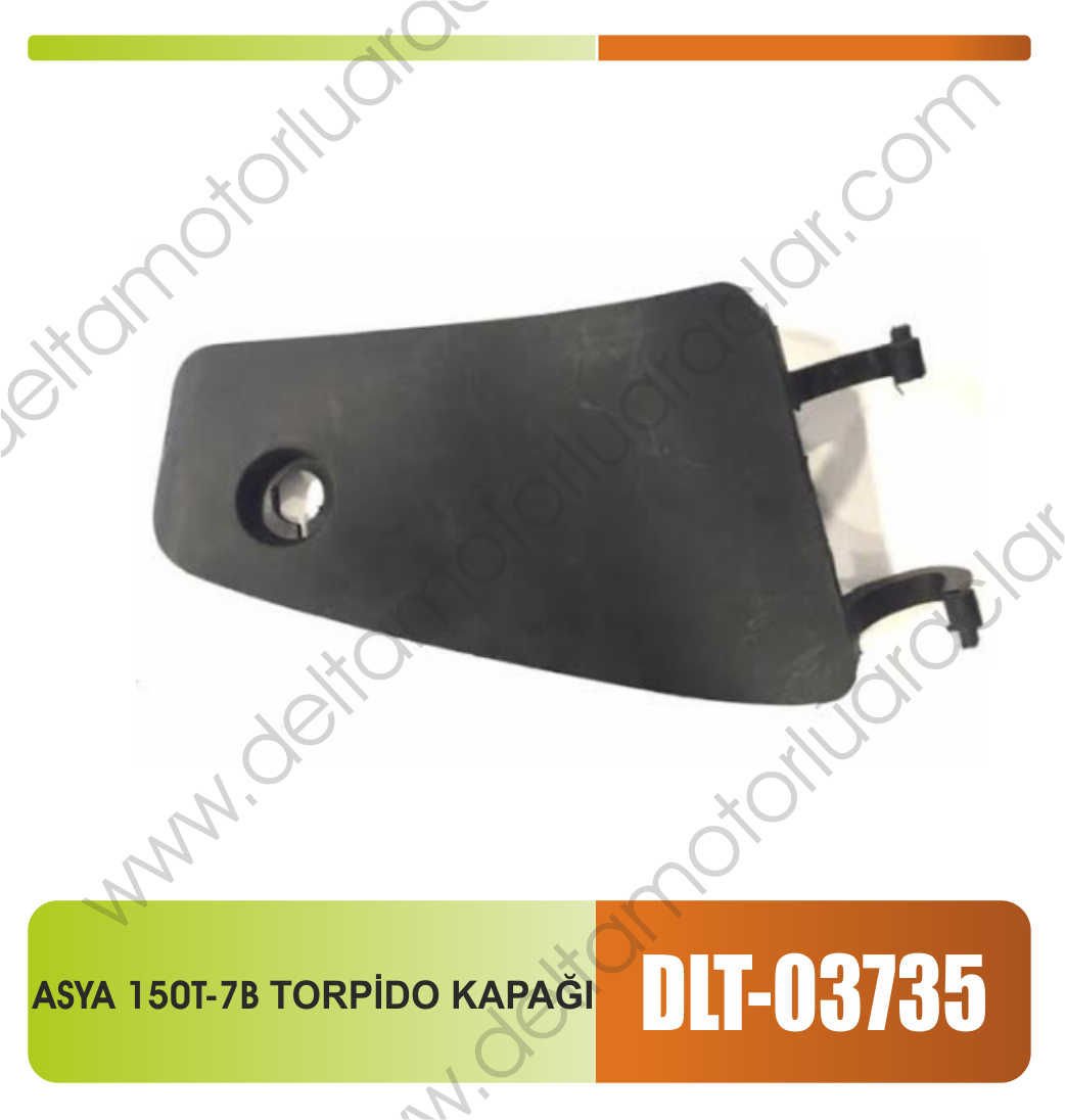 ASYA 150T-7 B TORPİDO KAPAĞI