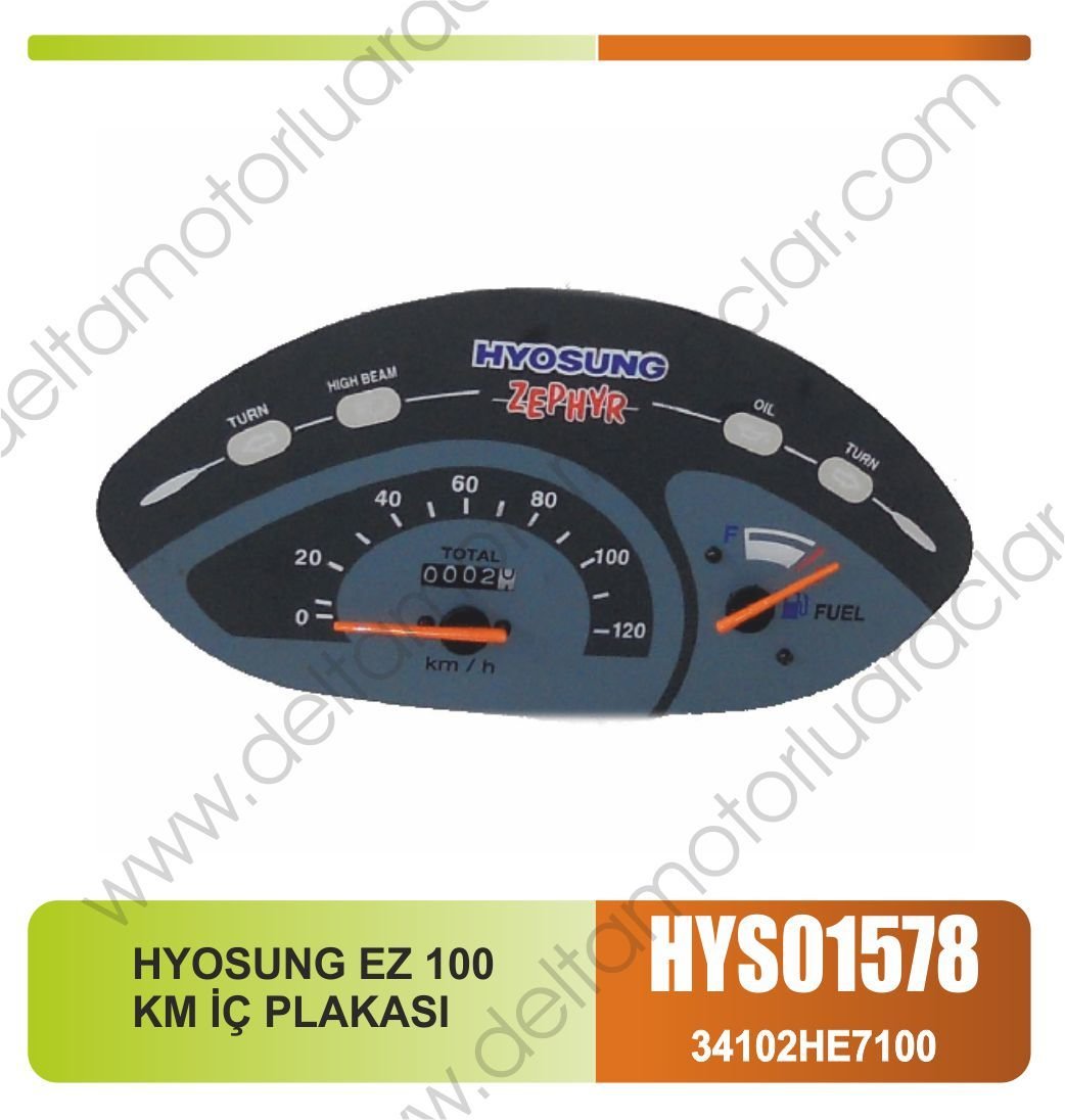 HYOSUNG EZ 100 KM İÇ PLAKASI