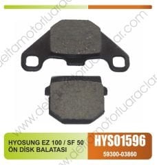 HYOSUNG EZ 100 / SF 50 ÖN DİSK BALATASI
