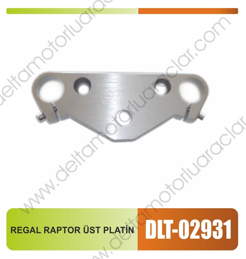 REGAL RAPTOR ÜST PLATİN