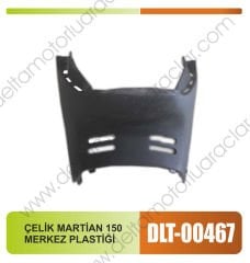 ÇELİK MARTİAN 150 MERKEZ PLASTİĞİ
