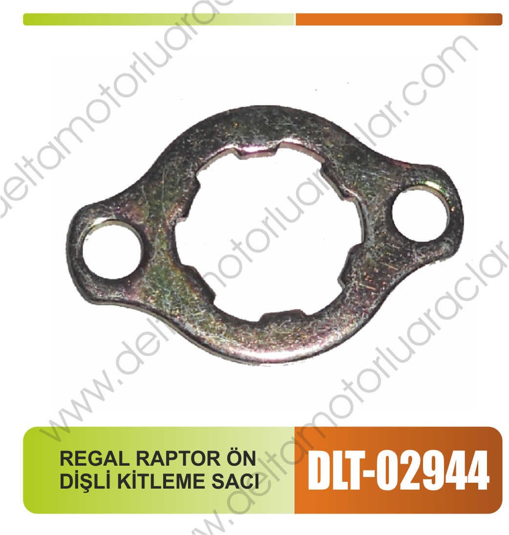 REGAL RAPTOR ÖN DİŞLİ KİTLEME SACI