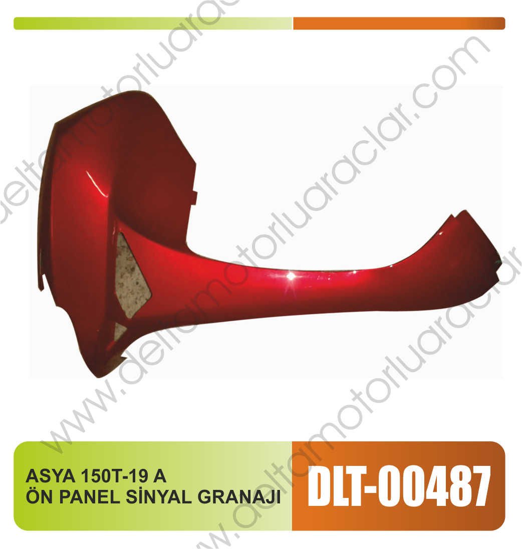 ASYA 150T-19 A ÖN PANEL SİNYAL GRANAJI KIRIK