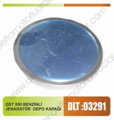 QST 950 BENZİNLİ JENERATÖR DEPO KAPAĞI