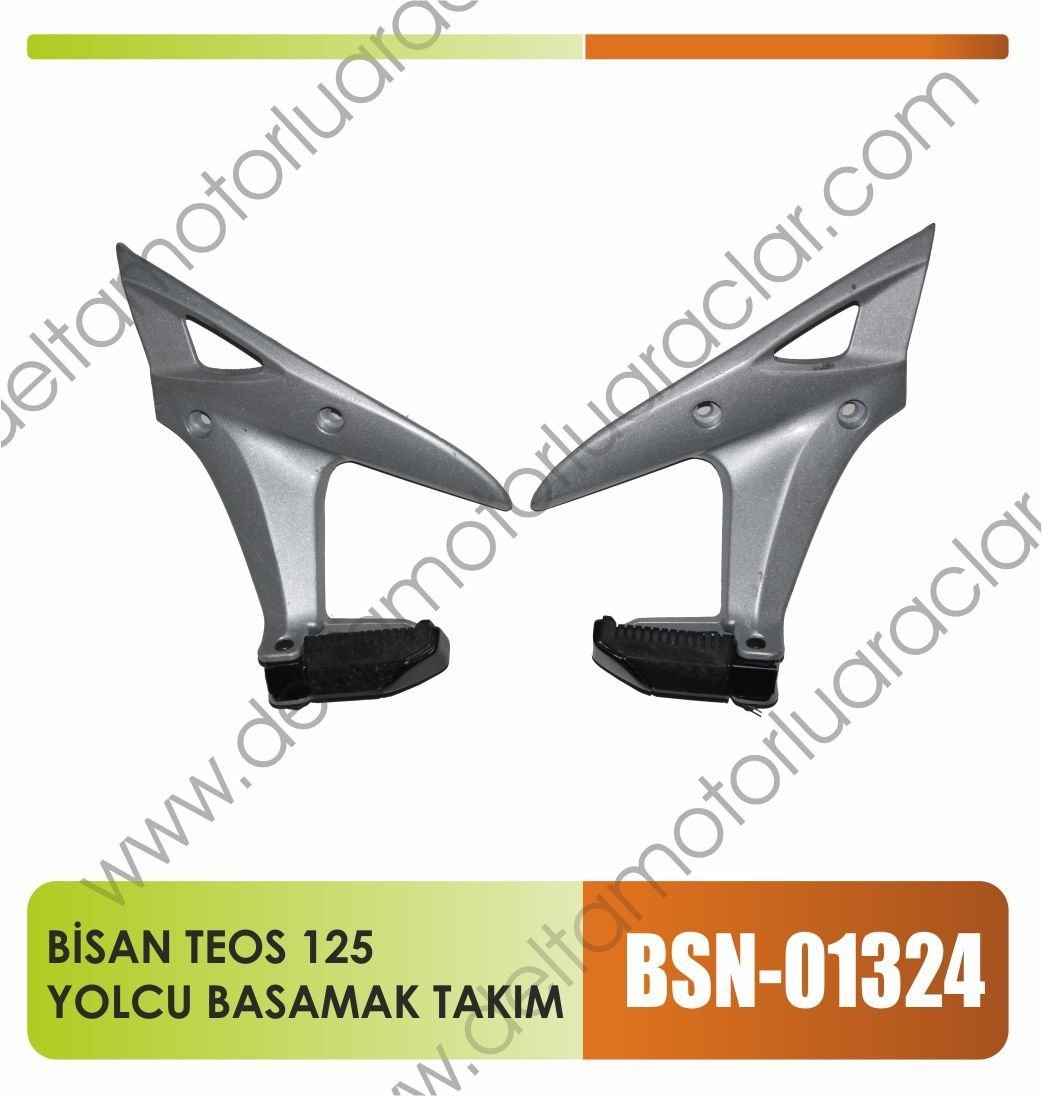 BİSAN TEOS 125 CC YOLCU  BASAMAK SET KOMPLE