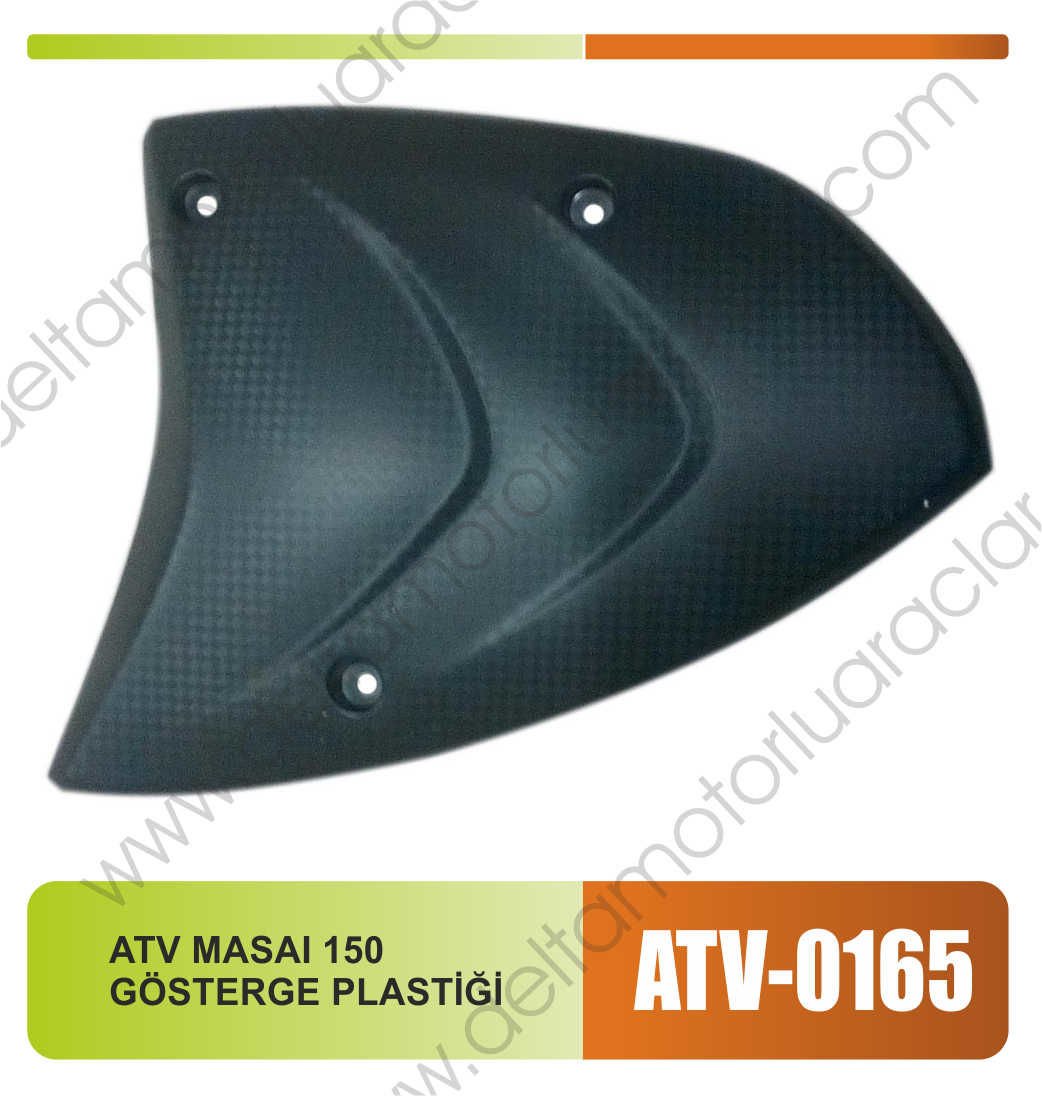 ATV MASAI 150 GÖSTERGE PLASTİĞİ